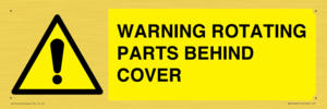 WARNING ROTATING PARTS BEHIND COVER